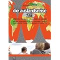 die auslandsreise 2011: Arbeiten, Studieren und Lernen im Ausland