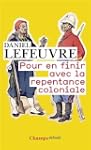 Pour en finir avec la repentance colo...