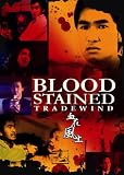 Blood Stained Tradewind by Image Entertainment