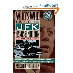 Who's Who in the JFK Assassination: An A to Z Encyclopedia