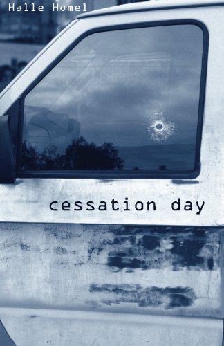 Cessation Day: Book Three of the Abduction Day Trilogy (Volume 3)