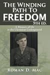 The Winding Path To Freedom 5th ed.:...