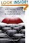 Attacking Faulty Reasoning: A Practical Guide to Fallacy-Free Arguments