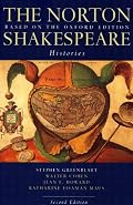 The Norton Shakespeare, Based on the Oxford Edition, Second Edition: Histories (Norton Shakespeare)