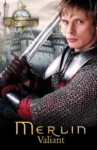 Merlin: Valiant (Merlin (Older Readers))