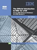 Official Introduction to DB2 for z OS (paperback), The (2nd Edition)