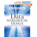 Data Warehouse Design: Modern Principles and Methodologies