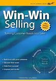 Win-Win Selling: The Original 4-Step Counselor Approach For Building Long-Term Relationships With Buyers (Wilson Learning Library) (Wilson Learning Library) (Wilson Learning Library)