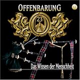 Offenbarung 23: Offenbarung 23. Folge 13: Das Wissen der Menschheit. CD: Tl 13