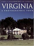 Virginia: A Photographic Tour (Photographic Tour Series)