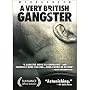 A Very British Gangster