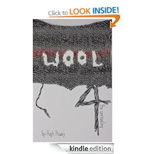 Wool 4: The Unraveling Hugh Howey