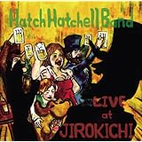 LIVE at JIROKICHI