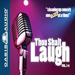 Thou Shalt Laugh | Oasis Audio