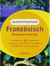 Audiotrainer Französisch Basiswortschatz. 2 CDs: 1500 Wörter mit Beispielsätzen