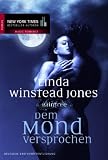 Raintree 2: Dem Mond versprochen - Linda Winstead Jones