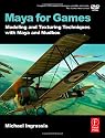 Maya for Games: Modeling and Texturing Techniques with Maya and Mudbox