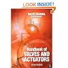 Handbook of Valves and Actuators: Valves Manual International
