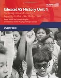 Edexcel GCE History: Pursuing Life and Liberty: Equality in the USA, 1945-1968