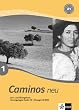 Caminos Neu 1: A1. Spanisch f�r Anf�nger. Lern- und �bungsbuch mit Audio CD