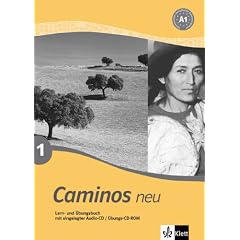Caminos Neu 1: A1. Spanisch f�r Anf�nger. Lern- und �bungsbuch mit Audio CD