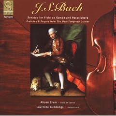 Bach: Sonatas for Viola da Gamba and Harpsichord (BWV 1027-1029); Preludes & fugues (BWV 860, 850, 861) /Crum � Cummings