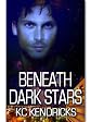 Beneath Dark Stars