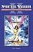 Spiritual Warrior II: Transforming Lust into Love
