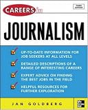 Careers in Journalism, Third edition (Careers in)