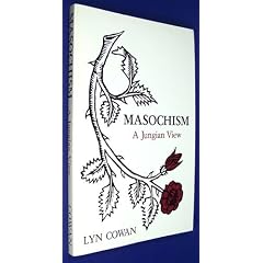 Masochism: A Jungian View
