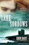 Lake of Sorrows: A Novel