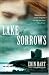Lake of Sorrows: A Novel