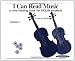 I Can Read Music: A Note Reading Book for Violin Students (Volume 1)