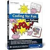 Coding for Fun mit Python: Garantiert kein Lehrbuch! (Galileo Computing)von "Lars Heppert"