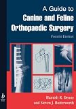 A Guide to Canine and Feline Orthopaedic Surgery