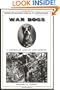 War Dogs: A History of Loyalty and Heroism