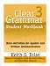 Clear Grammar 3: More Activities for Spoken and Written Communication (Clear Grammar)