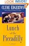 Lunch at the Piccadilly: A Novel