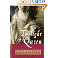 Twilight of a Queen: A Novel by Susan Carroll