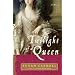 Twilight of a Queen: A Novel