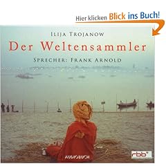 Der Weltensammler. 7 CDs