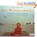 Der Weltensammler. 7 CDs