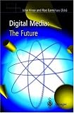 Digital Media: The Future by Springer