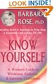 Know Yourself: A Woman's Guide to Wholeness, Radiance & Supreme Confidence