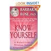 Know Yourself: A Woman's Guide to Wholeness, Radiance & Supreme Confidence