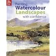 Painting Watercolor Landscapes with Confidence