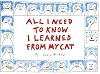 All I Need to Know I Learned from My Cat