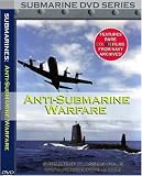 Submarines: Anti-Submarine Warfare