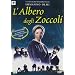 L' Albero Degli Zoccoli