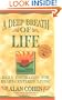 A Deep Breath of Life: Daily inspiration for Heart-Centered Living